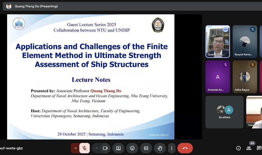 Departemen Teknik Perkapalan UNDIP Gelar Kuliah Tamu Daring Bersama Assoc. Prof. Quang Thang Do dari Nha Trang University, Vietnam